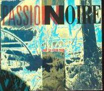 Passion Noire : Trip to Your Soul